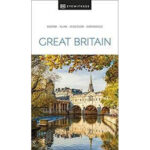 کتاب DK Eyewitness Great Britain (Travel Guide)