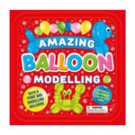 Amazing Balloon Modelling