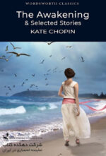 The Awakening and Selected Stories (Wordsworth Classics) Paperback – October 31, 2015