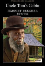 Uncle Tom's Cabin (Wordsworth Classics) Paperback – December 4, 1999