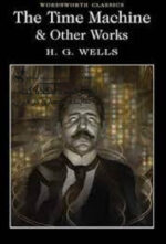 The Time Machine and Other Stories (Wordsworth Classics) Paperback – January 9, 2017