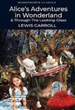 Alice in Wonderland & Through the Looking-Glass (Wordsworth Classics) Paperback – March 31, 1998