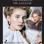Dangerous Liaisons (Wordsworth Classics) (English and French Edition) Mass Market Paperback – Illustrated, May 13, 2014