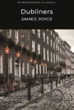 Dubliners (Wordsworth Classics) Paperback – December 3, 1999