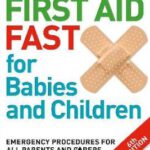 First Aid Fast for Babies and Children