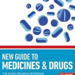 New Guide to Medicine and Drugs
