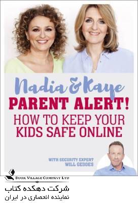 Parent Alert How To Keep Your Kids Safe Online