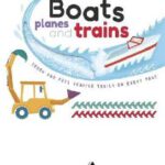 Boats Planes and Trains