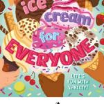 Ice Cream For Everyone
