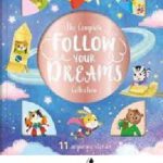 The Complete Follow Your Dreams Collection - Storytime Treasury