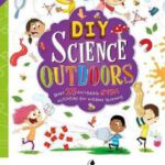 DIY Science Outdoors