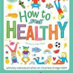 How to Stay Healthy