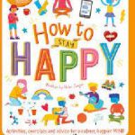 How to Stay Happy Wellbeing Workbooks