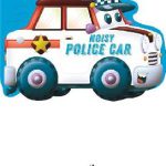 Noisy Police Car Die Cut Shaped Vehicles