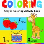 Preschool Activity Book Coloring Crayon Fun Activity Book for Kids
