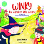 The Always Happy Series: Winky The Careless Little Wizard - A fun Story About Being Responsible