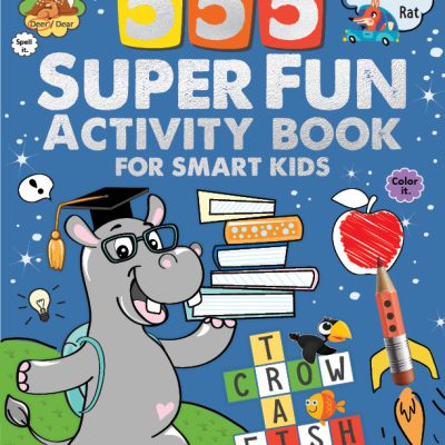 555 SUPER FUN Activity Book for Smart Kids