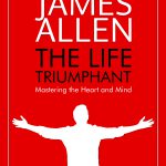 The Life Triumphant