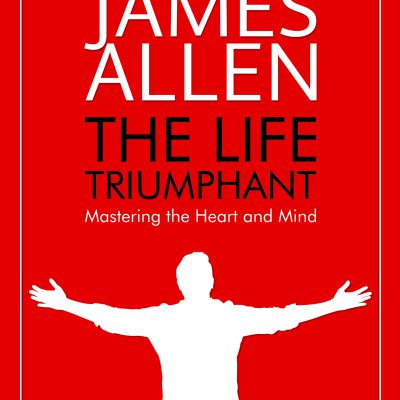 The Life Triumphant