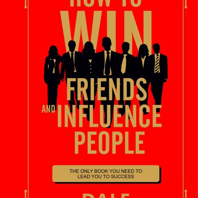 How to Win Friends and Influence People Deluxe Hardbound Edition