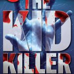 The Kid Killer - An Inspector Saralkar Mystery