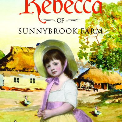 Rebecca of Sunnybrook Farm