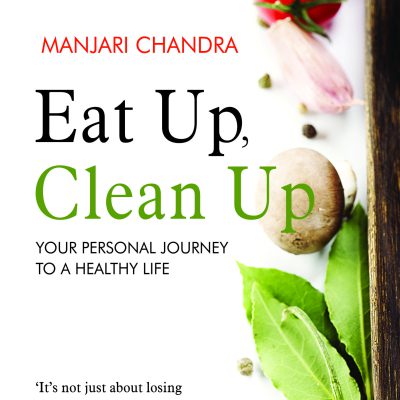 Eat Up Clean Up Your Personal Journey To A Healthy Life