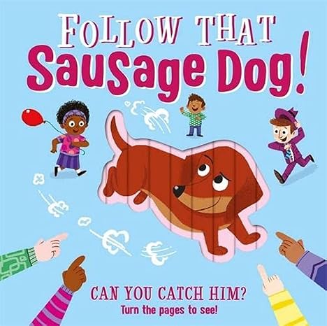 9781800224155 Follow That Sausage Dog!