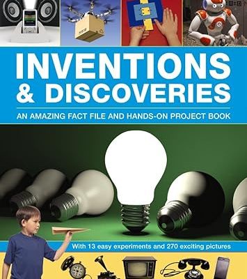 Exploring Science Inventions & Discovery