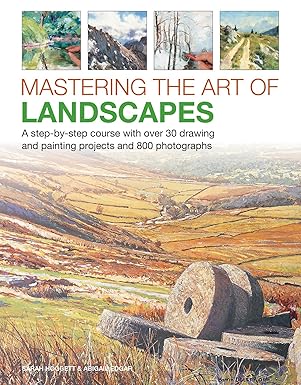 Mastering The Art Of Landscapes
