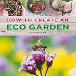 How to Create an Eco Garden