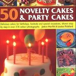 50 Novelty Cakes & Party Cakes