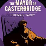 The Mayor of Casterbridge