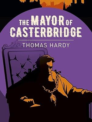 The Mayor of Casterbridge