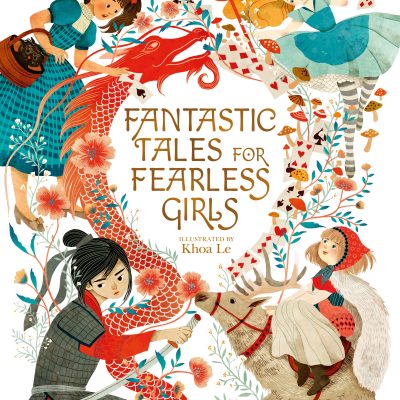 Fantastic Tales for Fearless Girls