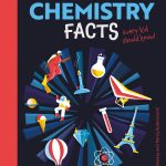 77 Awesome Chemistry Facts Every Kids