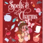 The Teen Witches' Guide to Spells and Charms