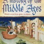 A History of the Middle Ages