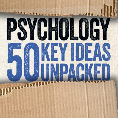 Psychology: 50 Key Ideas Unpacked