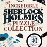 The Incredible Sherlock Holmes Puzzle
