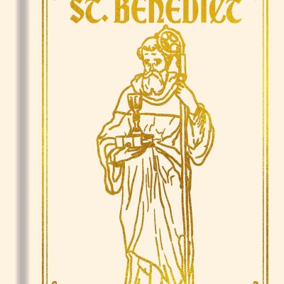 The Rule of St. Benedict