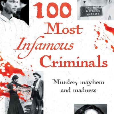 100 Most Infamous Criminals