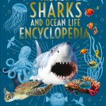 The New Sharks and Ocean Life Encyclopedia