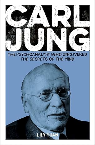 9781398834095 Carl Jung Book The Psychoanalyst Who Uncovered the Secrets of the Mind