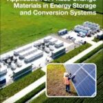 Application of Phase Change Materials in Energy Storage and Conversion Systems
