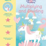 Magical Unicorn Academy: Multiplying and Dividing