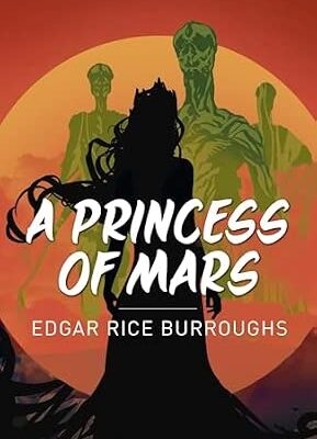 A Princess of Mars