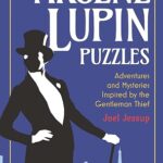 Arsène Lupin Puzzles: Adventures and Mysteries Inspired …