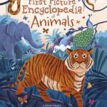 First Picture Encyclopedia of Animals