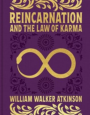 Reincarnation and the Law of Karma